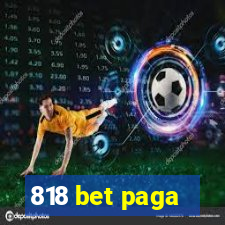 818 bet paga